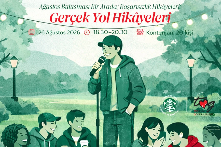 Ağustos Buluşması Bir Arada | Başarısızlık Hikâyeleri: Gerçek Yol Hikâyeleri