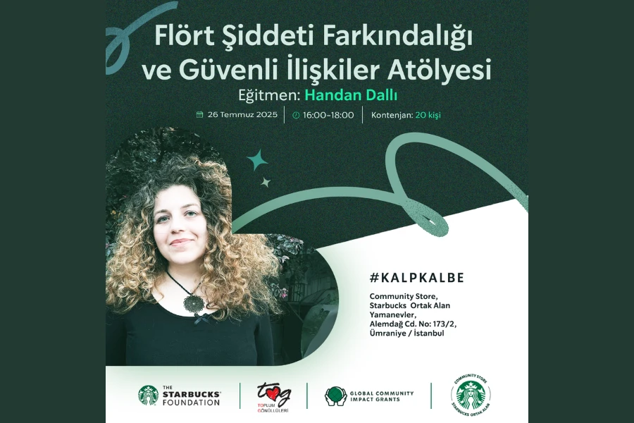 Bu Nasıl Aşk? -Flört Şiddeti Farkındalığı ve Güvenli İlişkiler Atölyesi