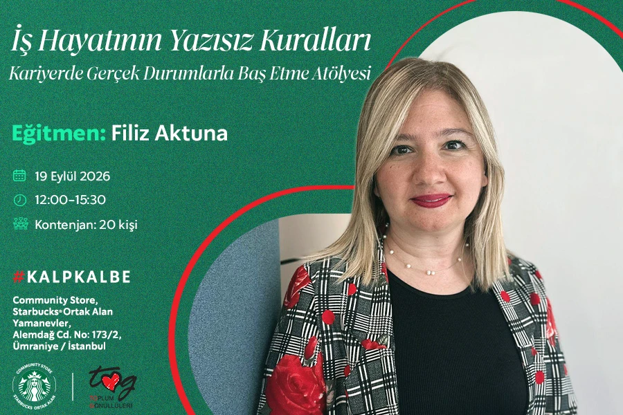 İş Hayatının Yazısız Kuralları: Kariyerde Gerçek Durumlarla Baş Etme Atölyesi