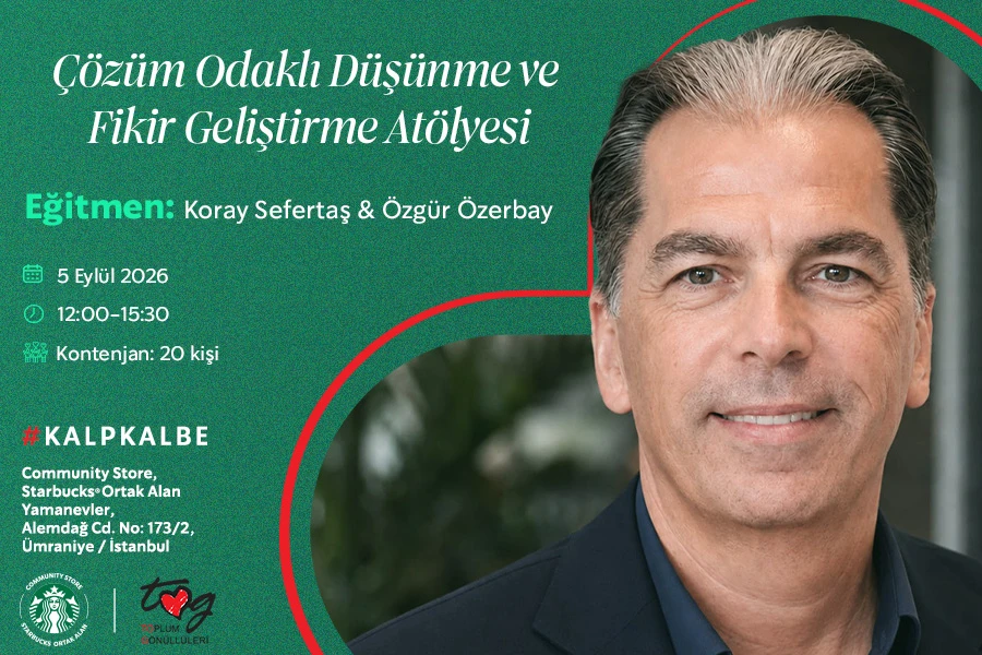 Çözüm Odaklı Düşünme ve Fikir Geliştirme Atölyesi